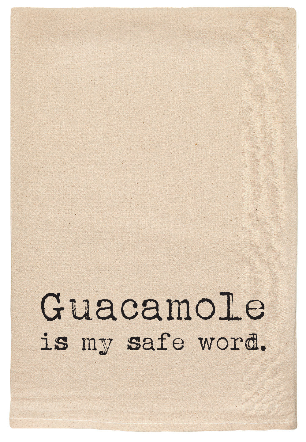 guacamole is my safe word