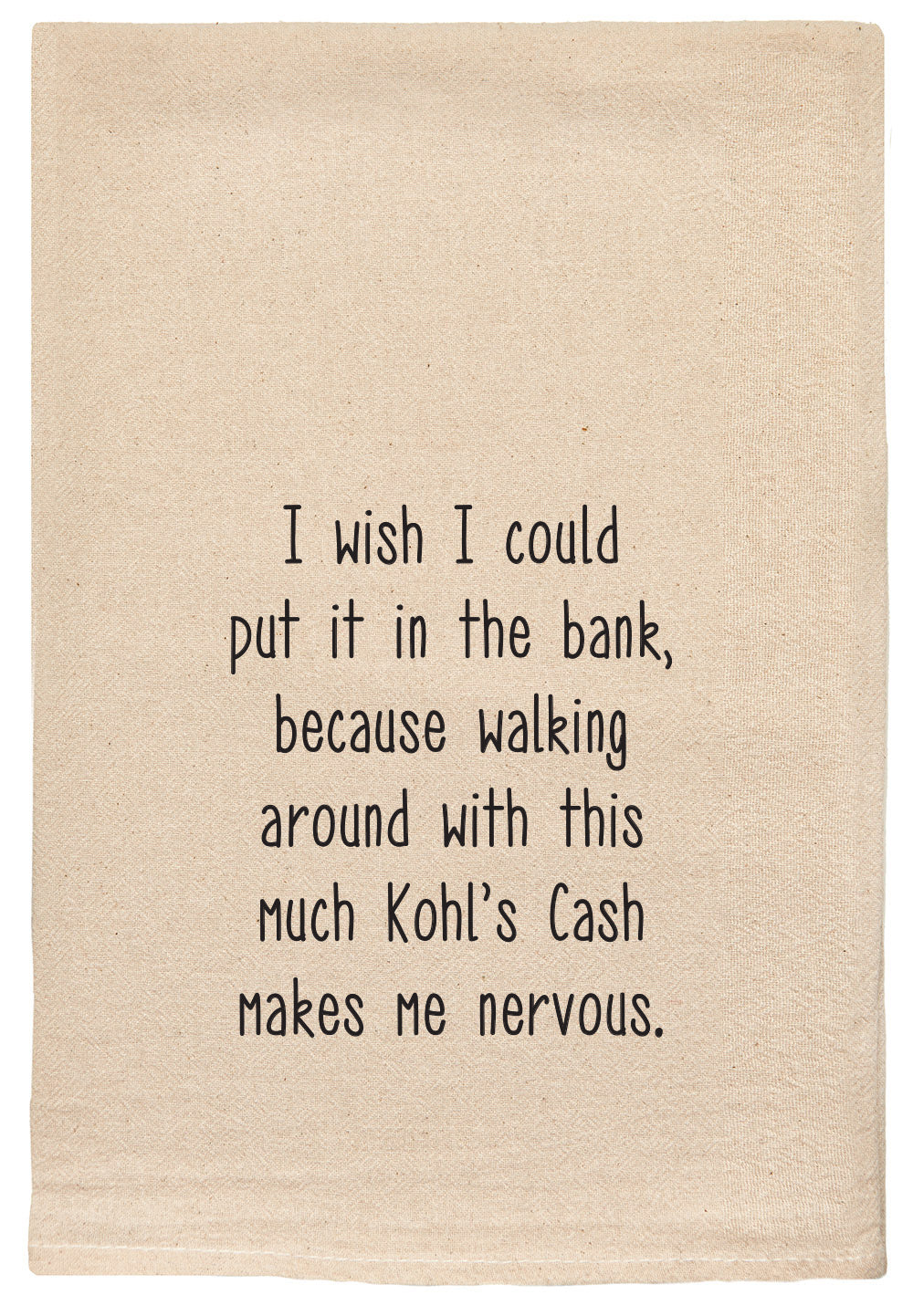 I wish I could put it in the bank, because walking around with this much Kohl's cash makes me nervous