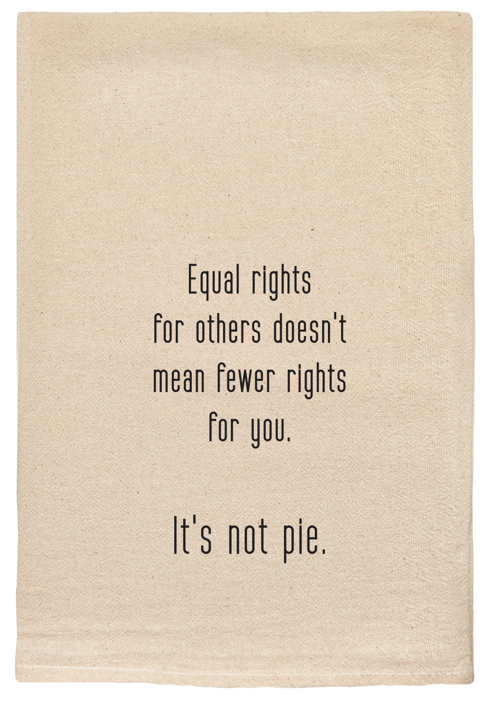 Equal rights for others doesn't mean fewer rights for you. It's not pie.