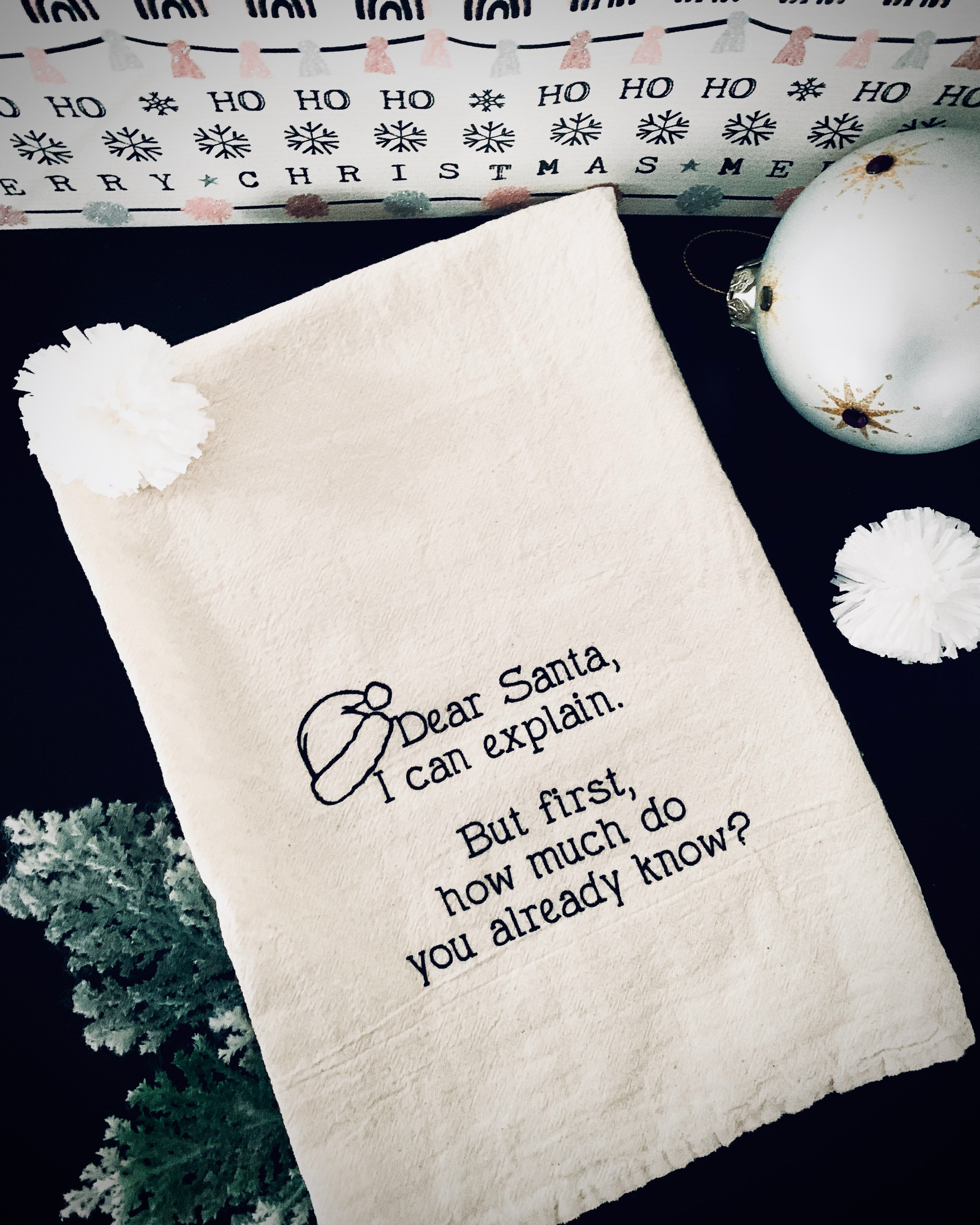 Dear Santa, I can explain. But first, how much do you already know?