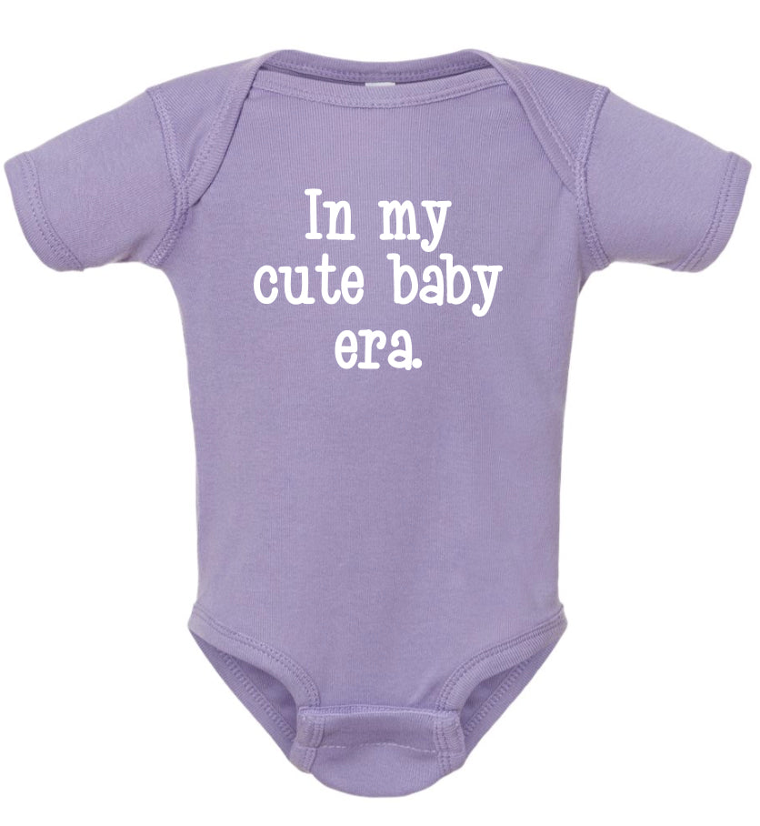 In my cute baby era funny onesie