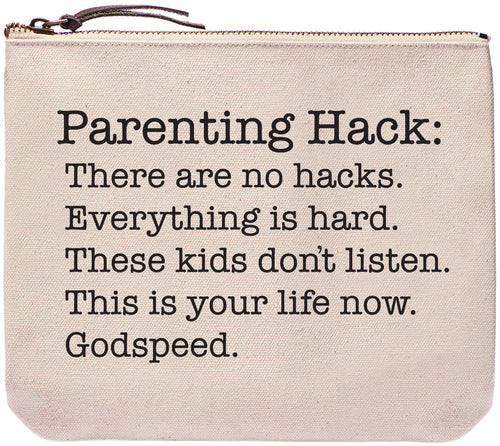 Parenting hack: There are no hacks, everything is hard, these kids don't listen. This is your life now. Godspeed. Everyday bag