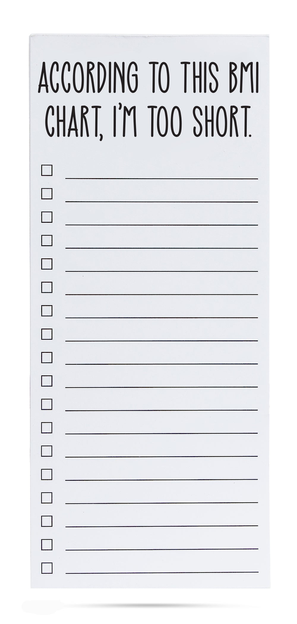 According to this BMI chart, I'm too short list pad