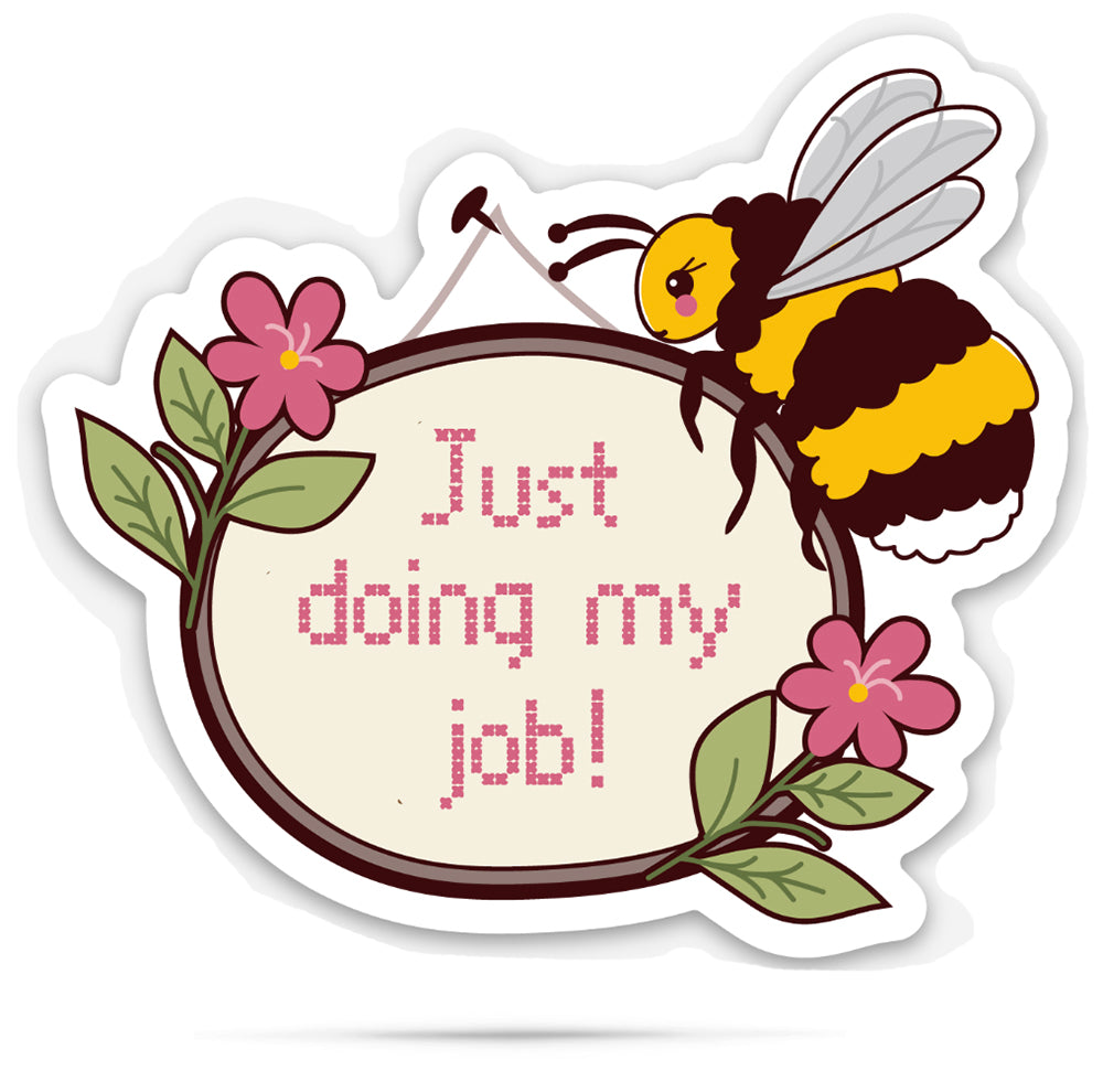 Just doing my job | funny vinyl stickers