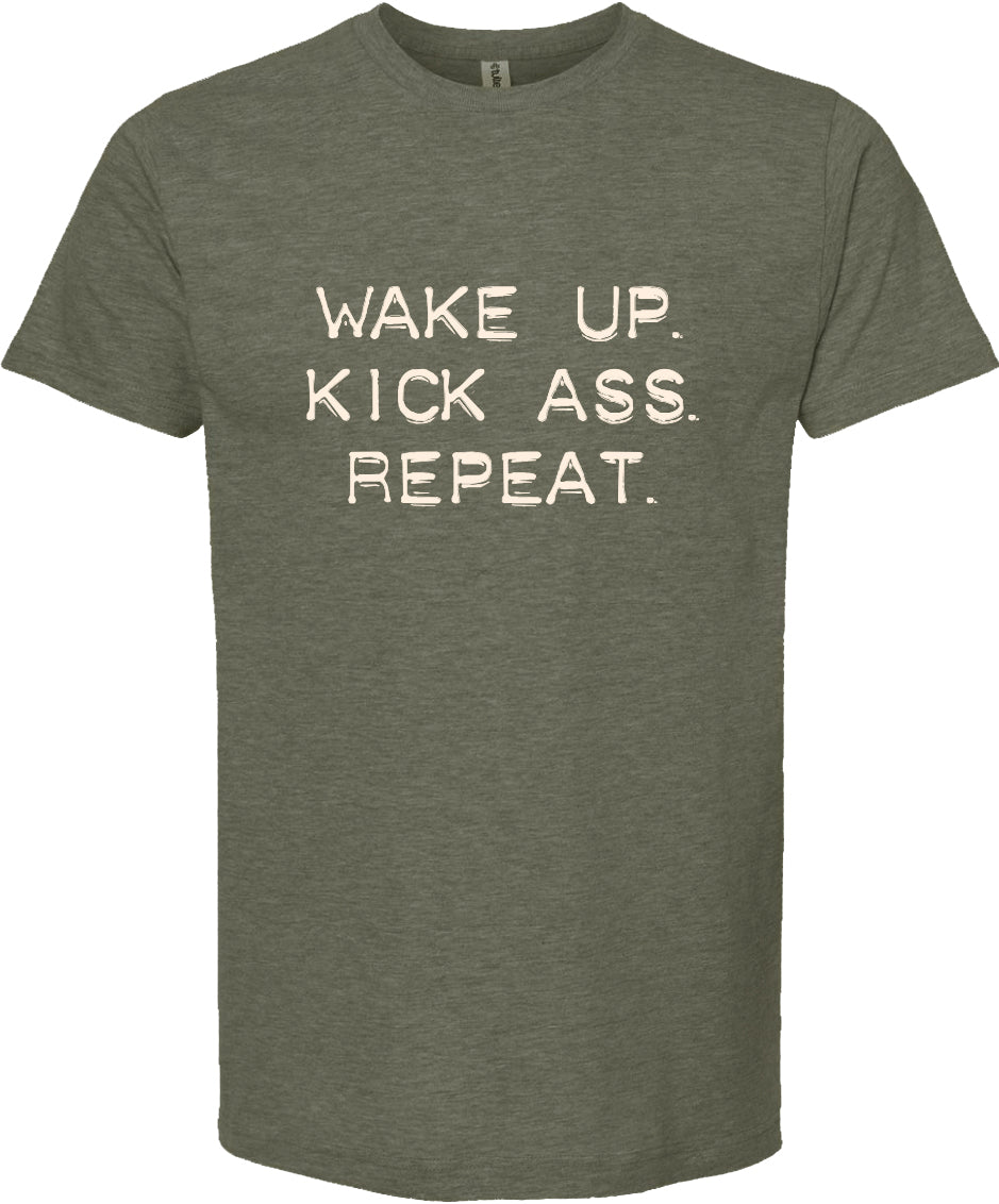 Wake up. Kick ass. Repeat.  | graphic tshirt | 6 colors