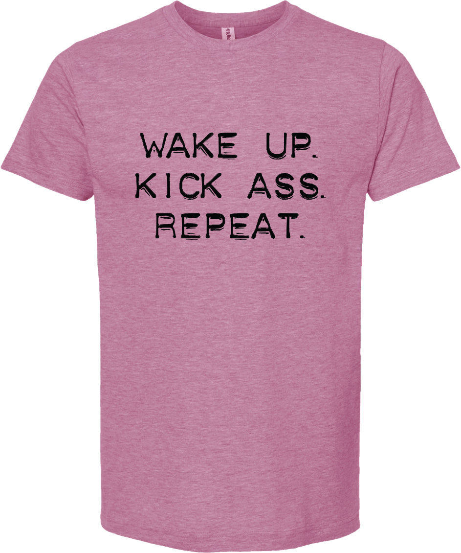 Wake up. Kick ass. Repeat.  | graphic tshirt | 6 colors