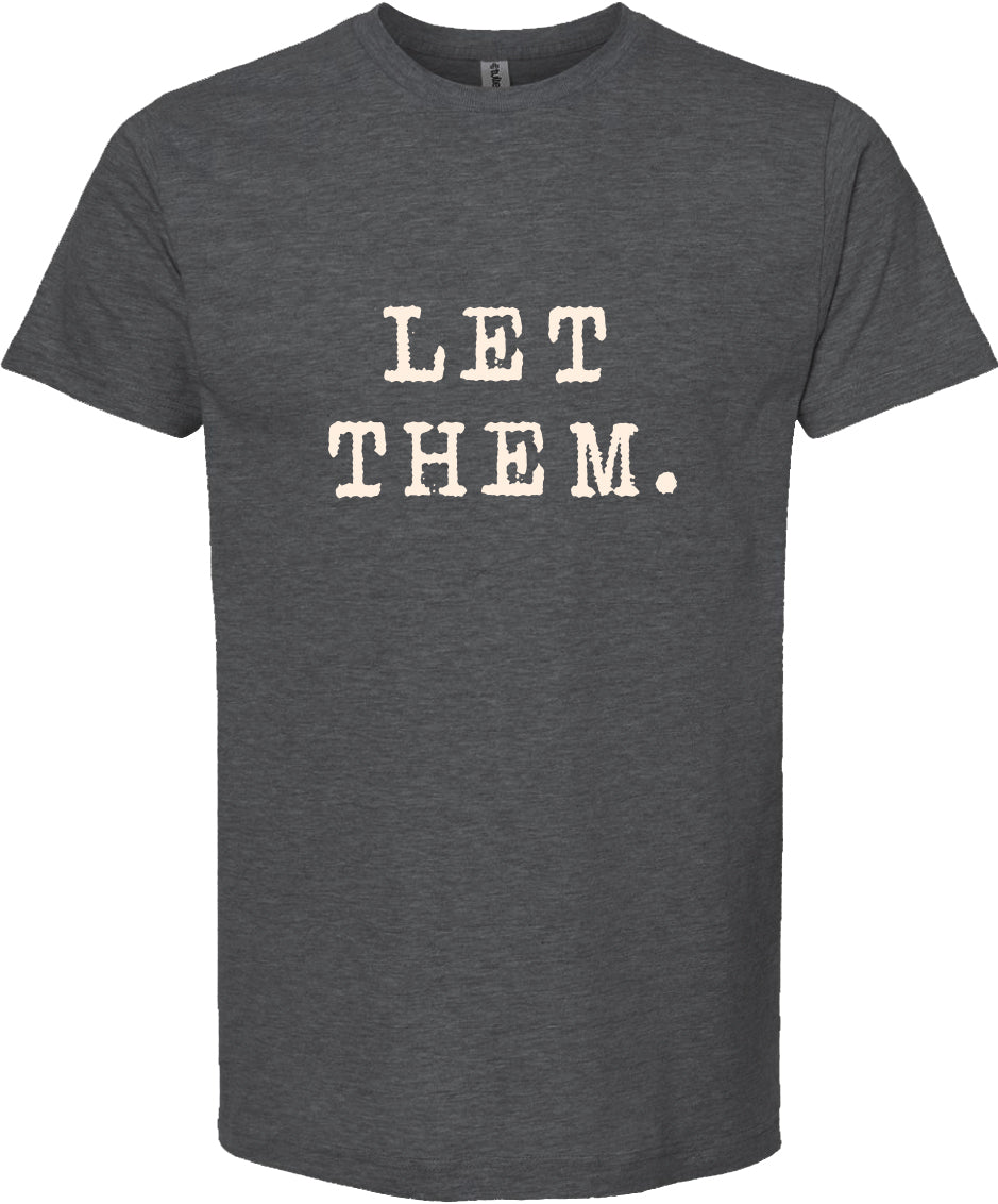 Let them tee | graphic screen printed tshirt | 6 colors