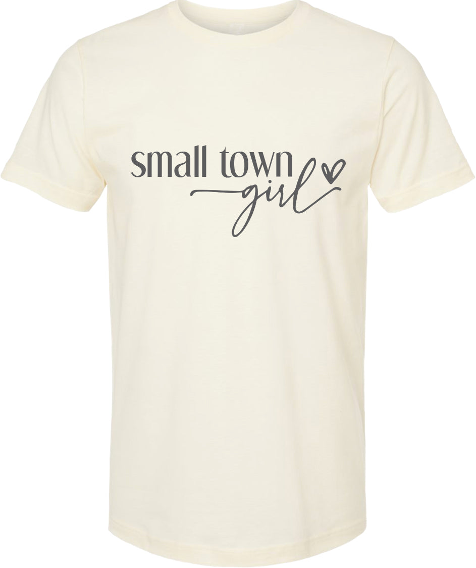 Small town girl t shirt | local shirt | unisex | 6 colors