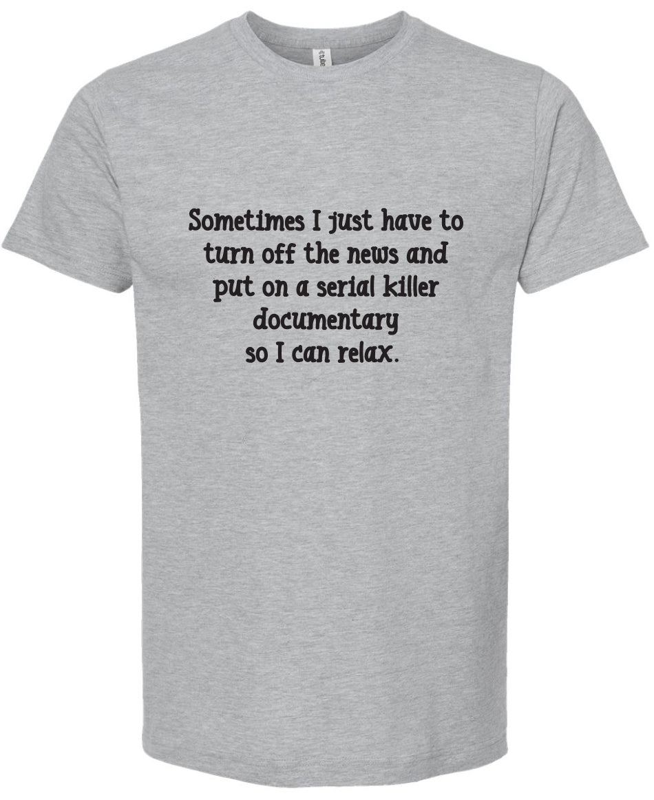 Serial Killer Documentary | graphic tee shirt | 6 colors