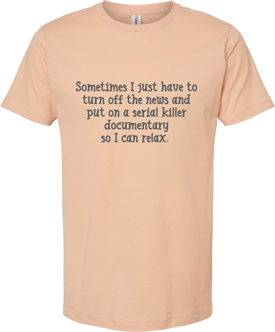 Serial Killer Documentary | graphic tee shirt | 6 colors