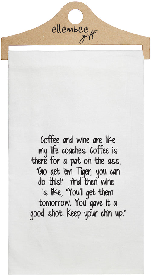 coffee and wine are like my life coaches - white kitchen tea towel