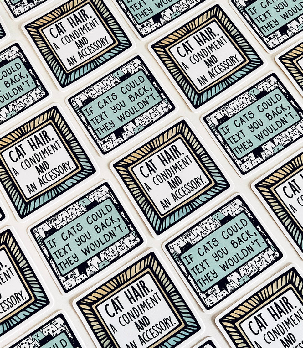 Cat hair a condiment and an accessory vinyl stickers