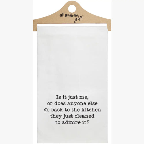 Is it just me, or does anyone else go back to the kitchen they just cleaned to admire it?- white funny kitchen towel