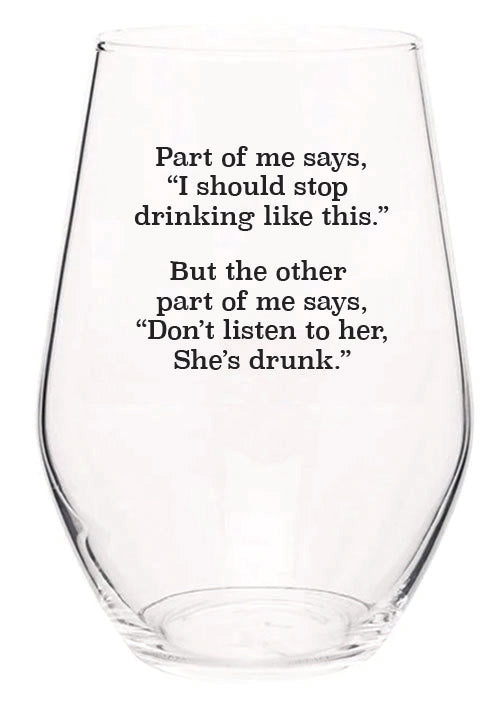 Part of me says,