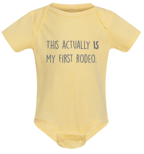 This actually is my first rodeo funny baby onesie