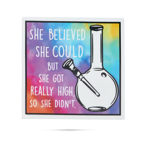 She believed she could but she got really high so she didn't vinyl stickers