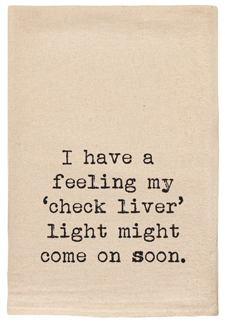 I have a feeling my 'check liver' light might come on soon.