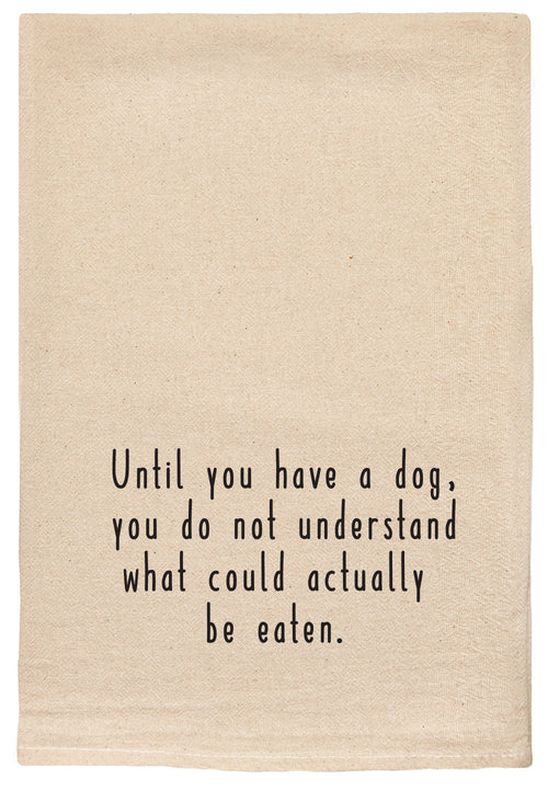 Until you have a dog you do not understand what could actually be eaten | Kitchen tea towel