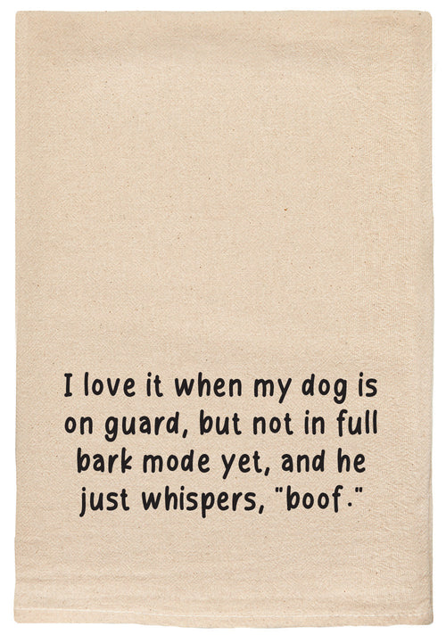 I love it when my dog is on guard, but not in full bark mode yet kitchen tea towel