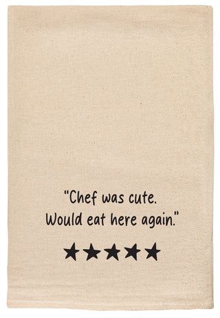 Chef was cute. Would eat here again. Five stars natural kitchen tea towel