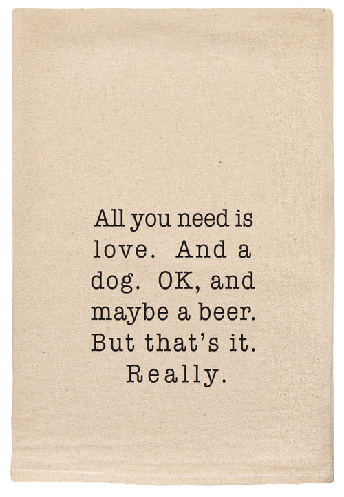 All you need is love. And a dog. Ok, and maybe a beer.