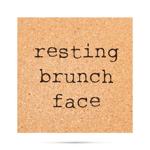 Resting brunch face Cork Coaster