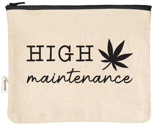 Canvas zipper pouch printed with "High maintenance" in black text.d
