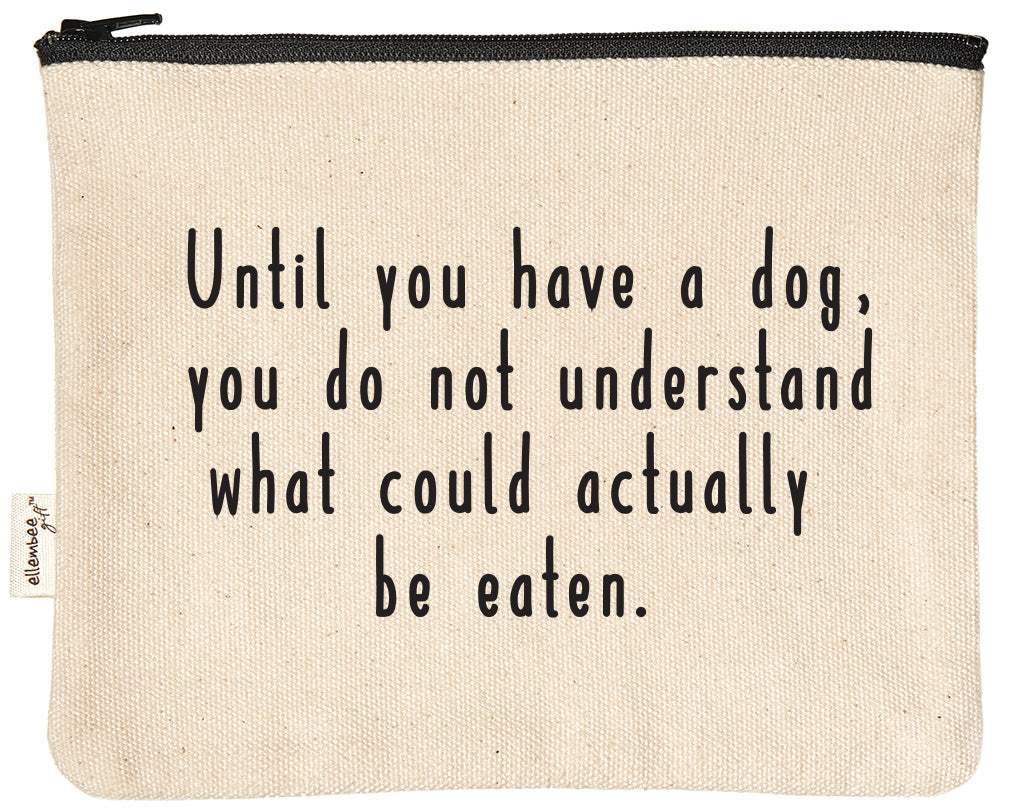 Until you have a dog, you do not understand what could actually be eaten zipper pouch