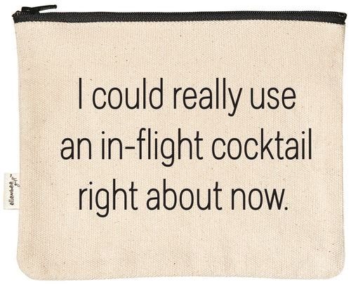 I could really use an in-flight cocktail right about now. | zipper pouch