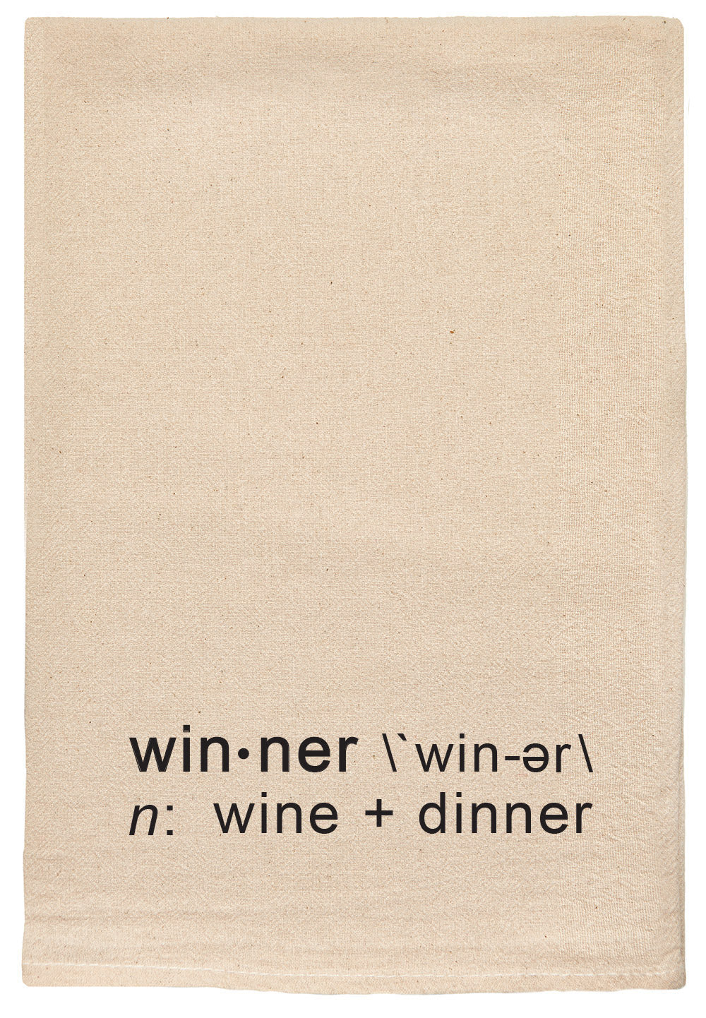 Winner. Wine + dinner