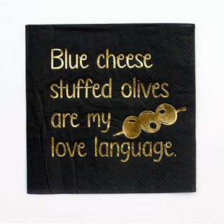 Blue cheese stuffed olives are my love language. Fancy Pants Cocktail Napkins