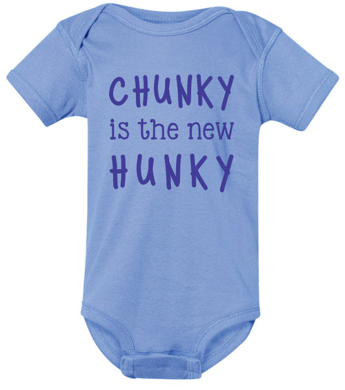 Chunky is the new hunky funny onesie