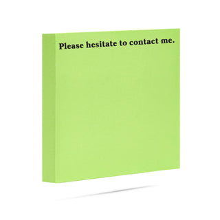 Please hesitate to contact me. 100 sheet sticky note pad