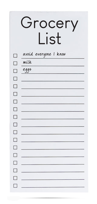Grocery List Avoid everyone I know, milk, eggs list pad