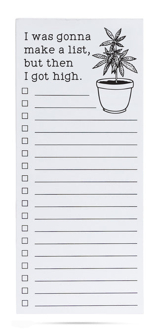 I was gonna make a list, but then I got high | list pad