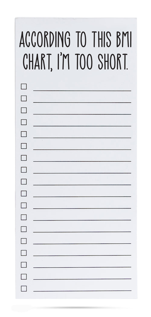 According to this BMI chart, I'm too short list pad