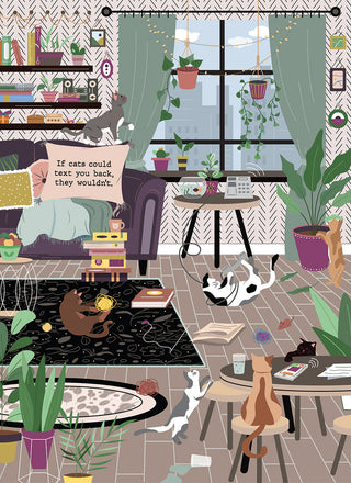 If cats could text you back, they wouldn't 1000 piece soft touch Jigsaw Puzzle