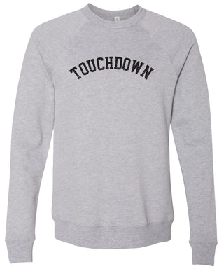 Gray sweatshirt with 'TOUCHDOWN' text printed in black ink.