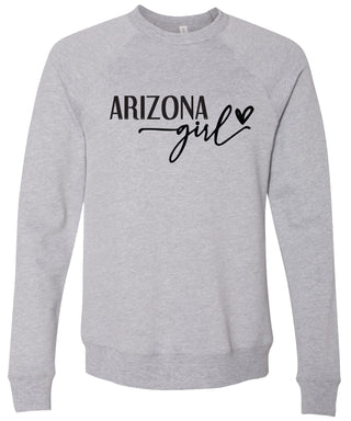 Heather gray sweatshirt with 'Arizona state girl' text printed in back ink.