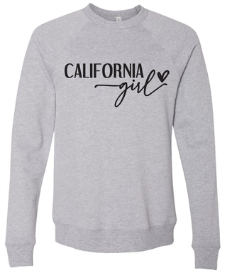 Heather gray sweatshirt with 'California state girl' text printed in black ink.