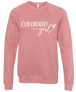 Dusty rose sweatshirt with 'Colorado state girl' text printed in cream ink.