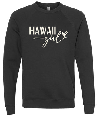 Black sweatshirt with 'Hawaii Girl' printed in cream ink.