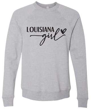 Heather gray sweatshirt with 'Louisiana girl' printed in black ink.