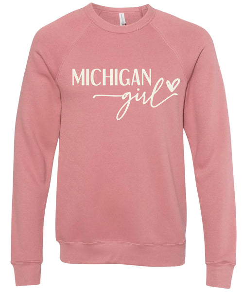 Dusty rose sweatshirt with 'Michigan girl' printed in cream ink.