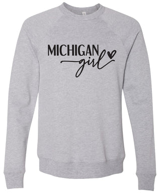 Heather gray sweatshirt with 'Michigan girl' printed in black ink.