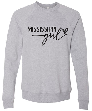 Heather gray sweatshirt with 'Mississippi girl' printed in black ink.