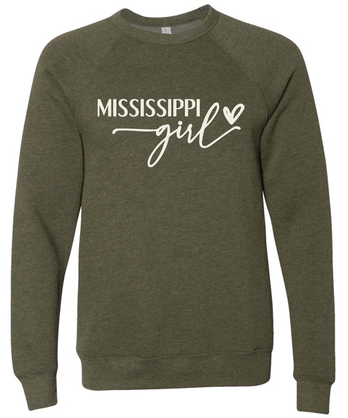 Heather olive sweatshirt with 'Mississippi girl' printed in cream ink.
