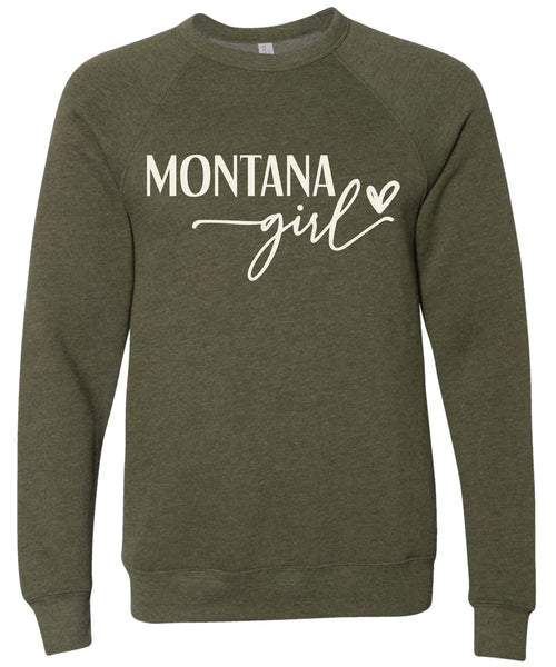 Heather olive sweatshirt with 'Montana girl' printed in cream ink.