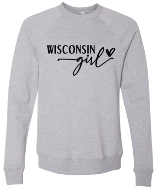 Heather gray sweatshirt with 'Wisconsin girl' printed in black ink.