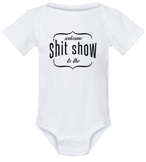 Welcome to the shit show onesie